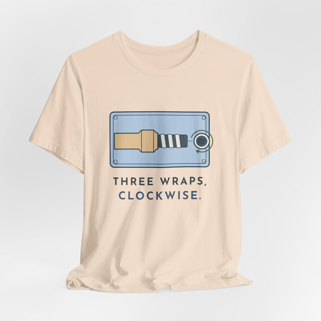 Plumber T-Shirt - Three Wraps, Clockwise Thread Seal Tape Plumbing Tee