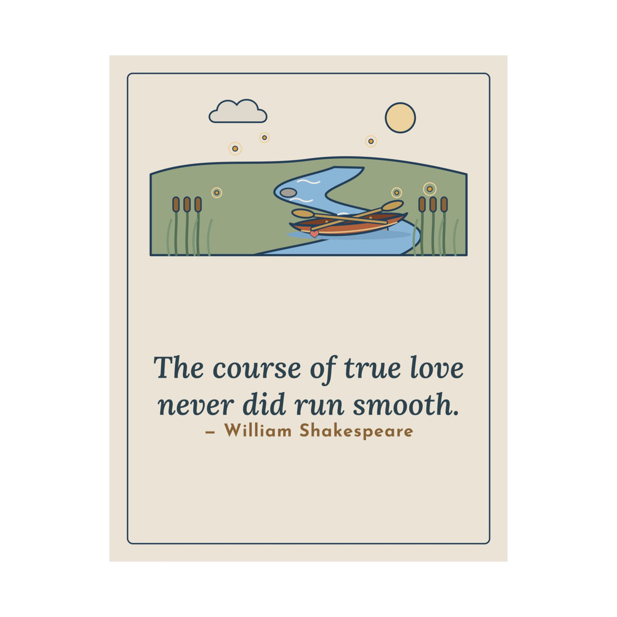 Shakespeare Quote Poster, The Course of True Love Never Did Run Smooth, Love Canoe on the River Bend Wall Art
