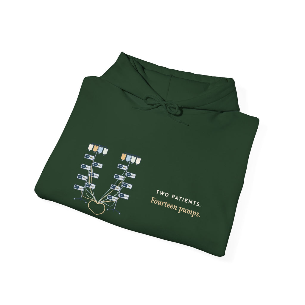 ICU Nurse Hoodie - Two Patients. Fourteen Pumps. Critical Care Hooded Sweatshirt