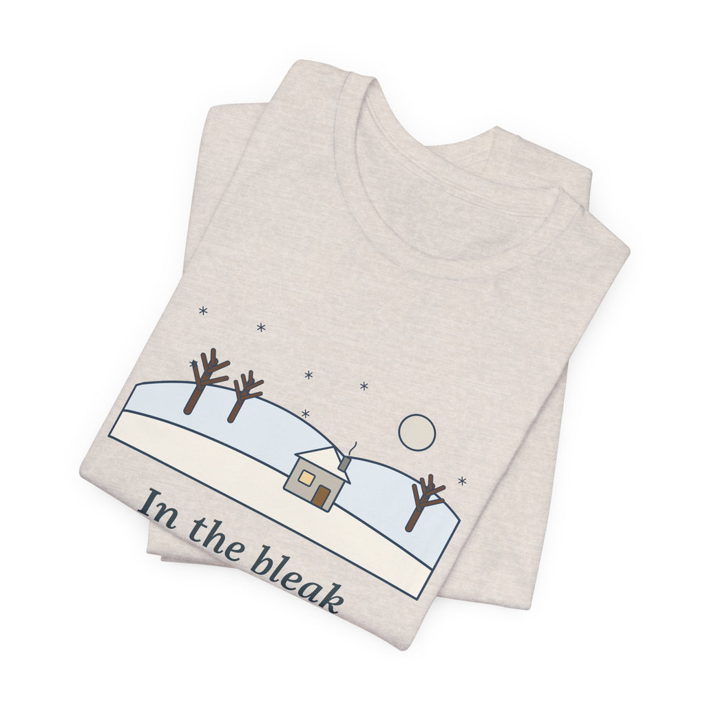 Rossetti Quote T-Shirt, In the Bleak Mid-Winter, Winter Snowy Cottage Hill Tee