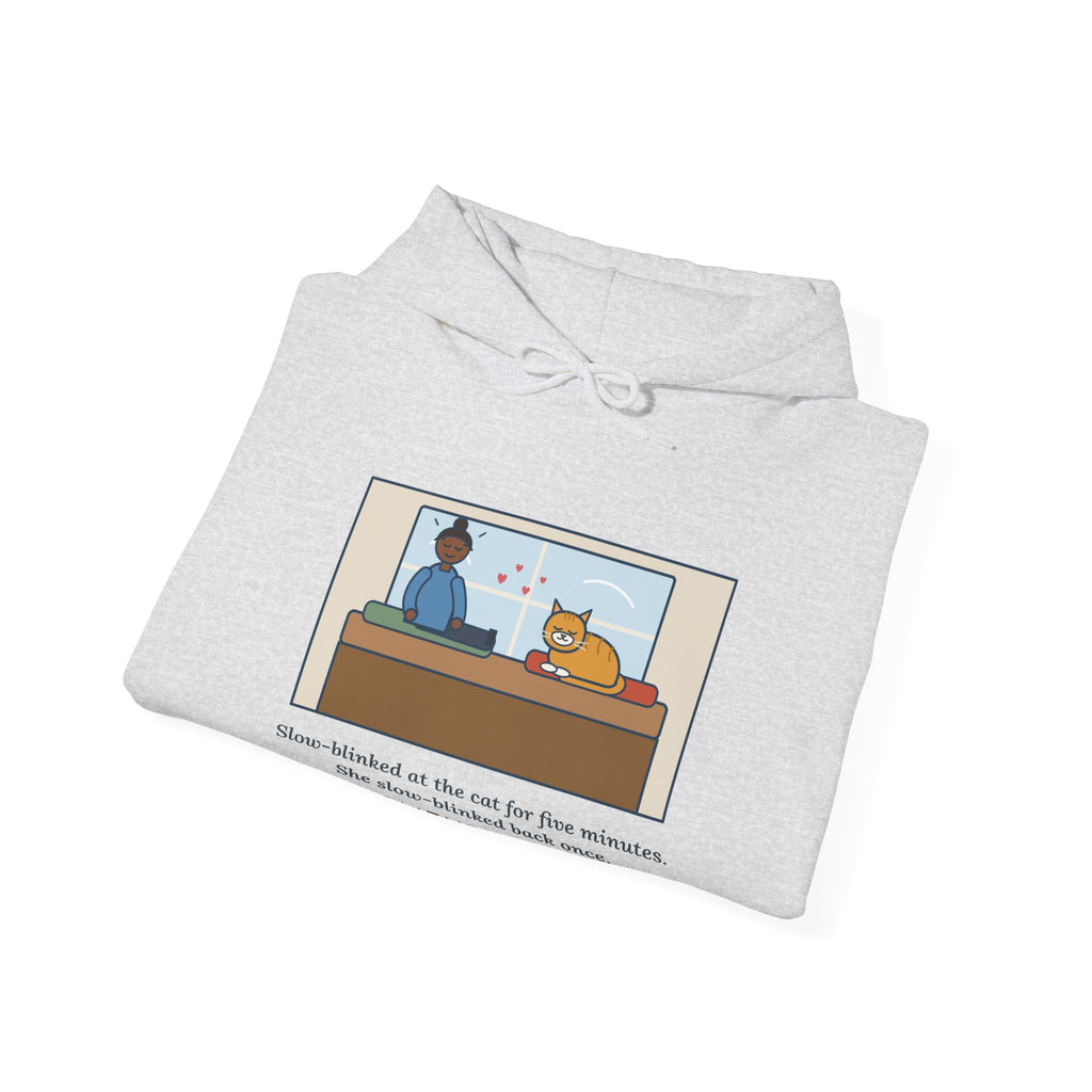 Funny Cat Love Hoodie, Five Minutes of Eye Kisses, She Blinked Back Once, Best Moment of My Week