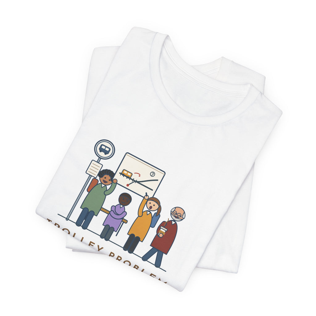 Philosophy Teacher T-Shirt - Trolley Problem on Friday, Still Arguing at the Bus Stop Monday