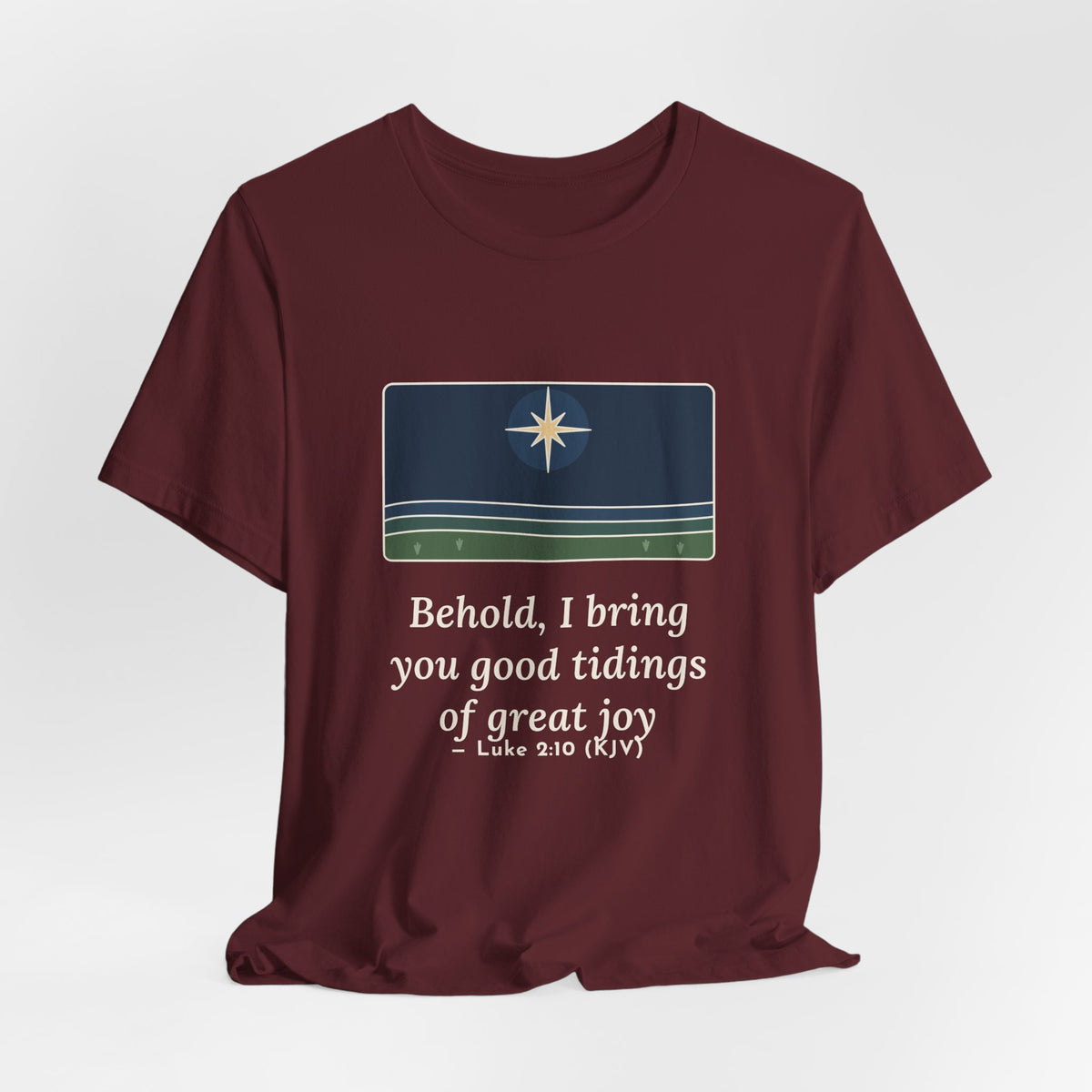 Luke 2:10 Quote T-Shirt, Good Tidings of Great Joy, Christmas Star over Field Tee