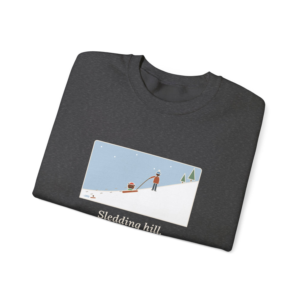 Sledding Sweatshirt, Pulled the Sled Up Fourteen Times, Rode It Down Once, Funny Winter Parent Crewneck