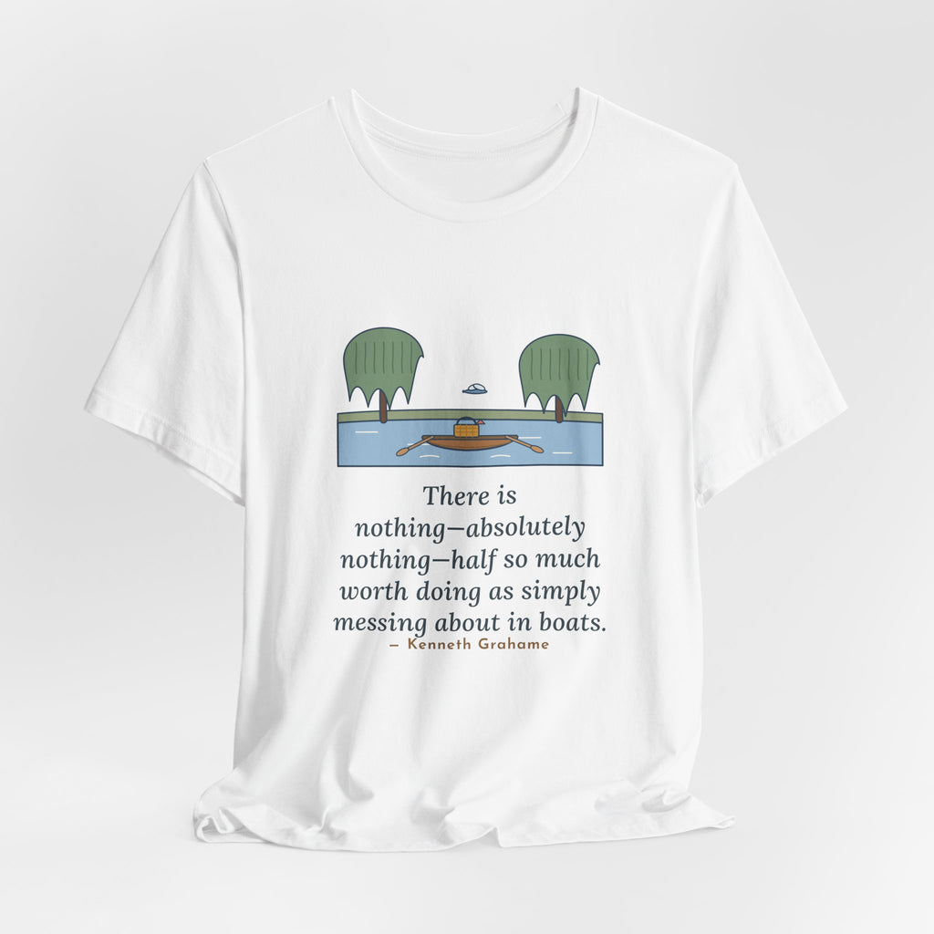 Grahame Quote T-Shirt, Simply Messing About in Boats, Boating River Rowboat Tee
