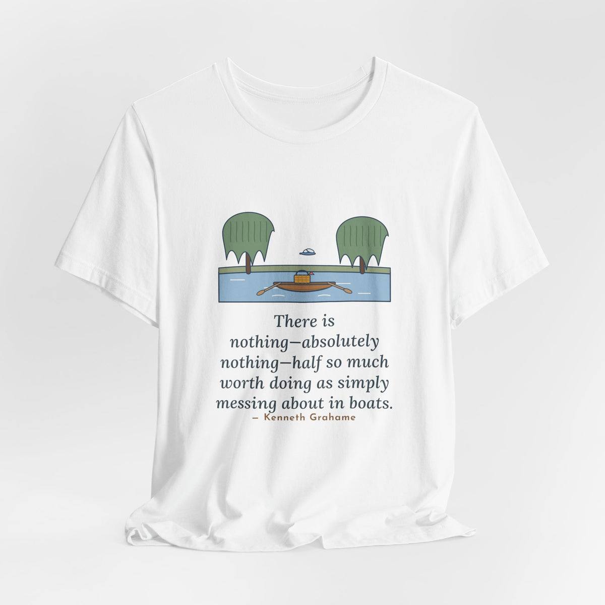 Grahame Quote T-Shirt, Simply Messing About in Boats, Boating River Rowboat Tee