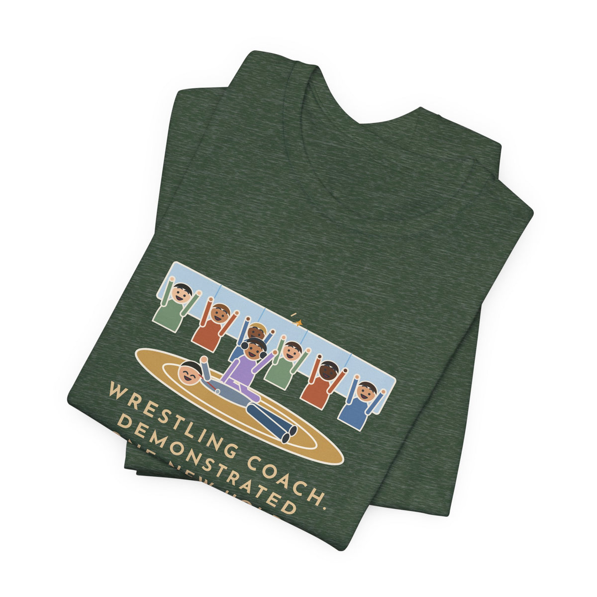 Funny Wrestling Coach T-Shirt, Demonstrated One New Hold, Got Pinned by a Freshman, Practice Room Tee
