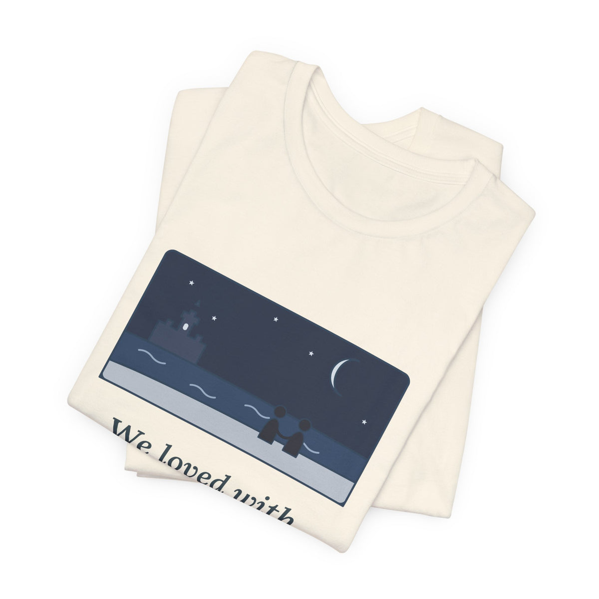Poe Quote T-Shirt, A Love That Was More Than Love, Love Moonlit Shore Tee