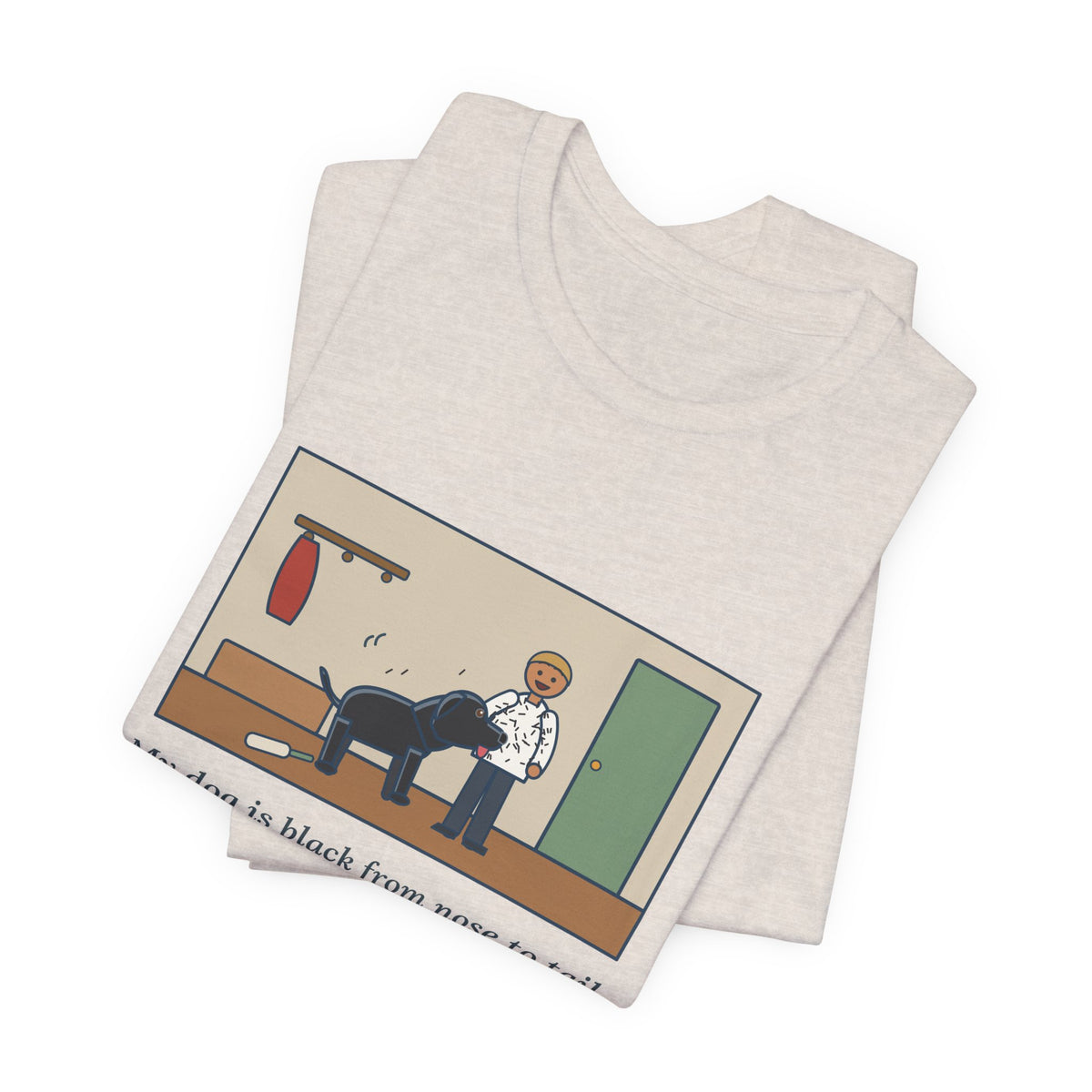 Funny Jet-Black Dog T-Shirt, Bought One White Sweater, Wore It for Six Minutes, Front Hall Hug Tee
