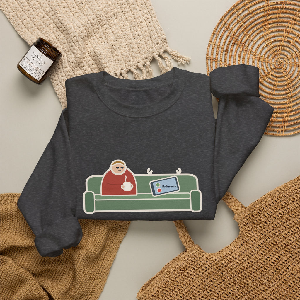 Unknown Number Sweatshirt, Let It Ring, Then Waited for the Text, Funny Couch Calm Crewneck