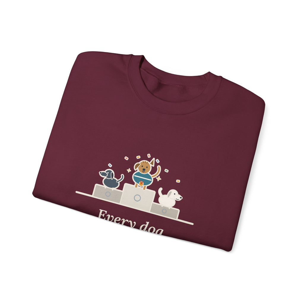 Every Dog Has His Day Sweatshirt, Underdog Proverb Crewneck, Mutt on the Podium