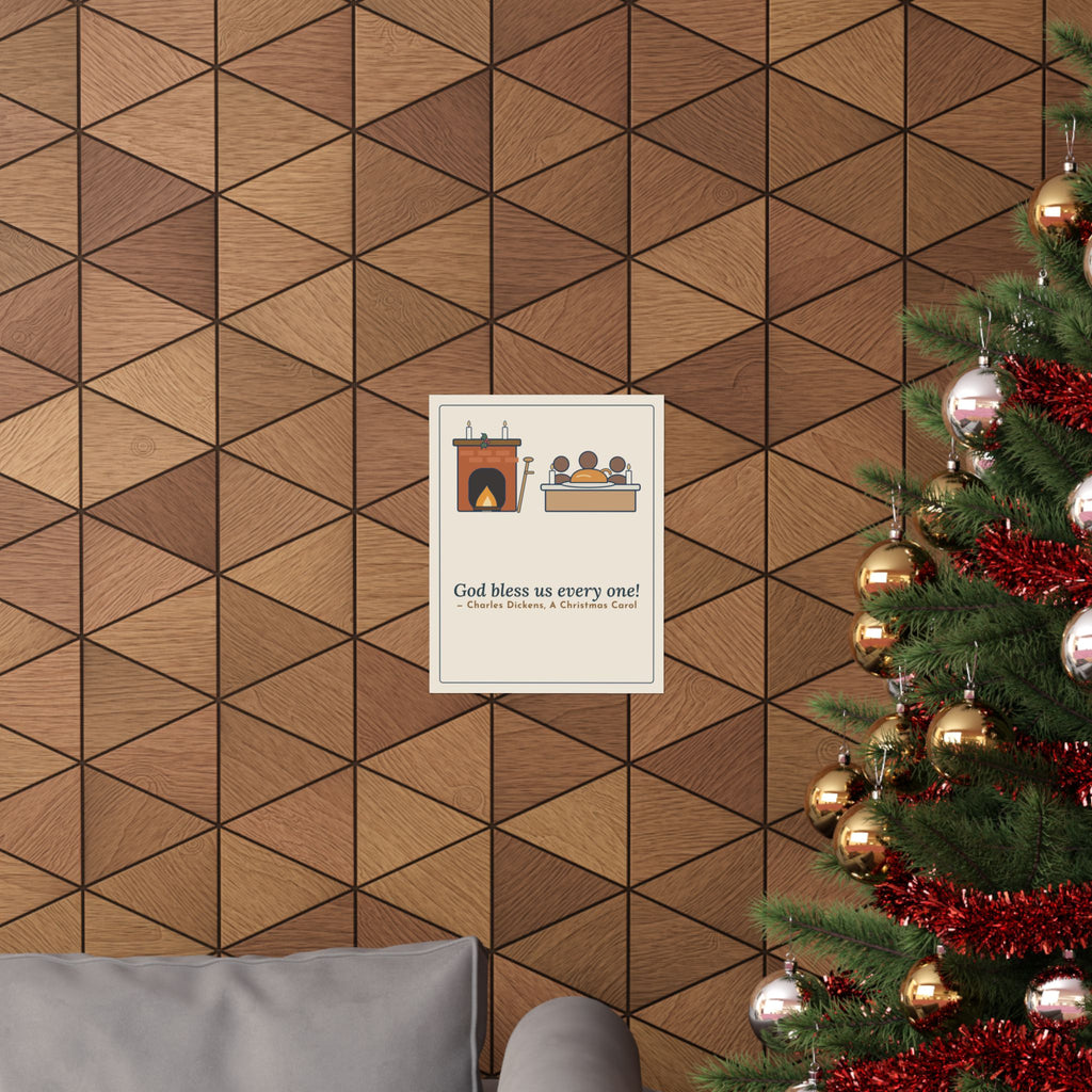 Dickens Quote Poster, God Bless Us Every One, Christmas Hearth and Goose Wall Art