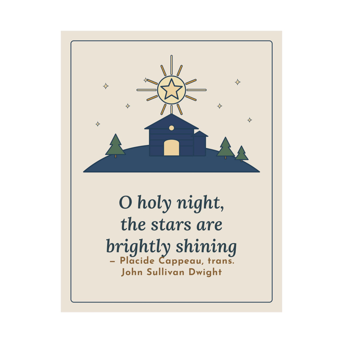 Cappeau Quote Poster, The Stars Are Brightly Shining, Christmas Star over Stable Wall Art