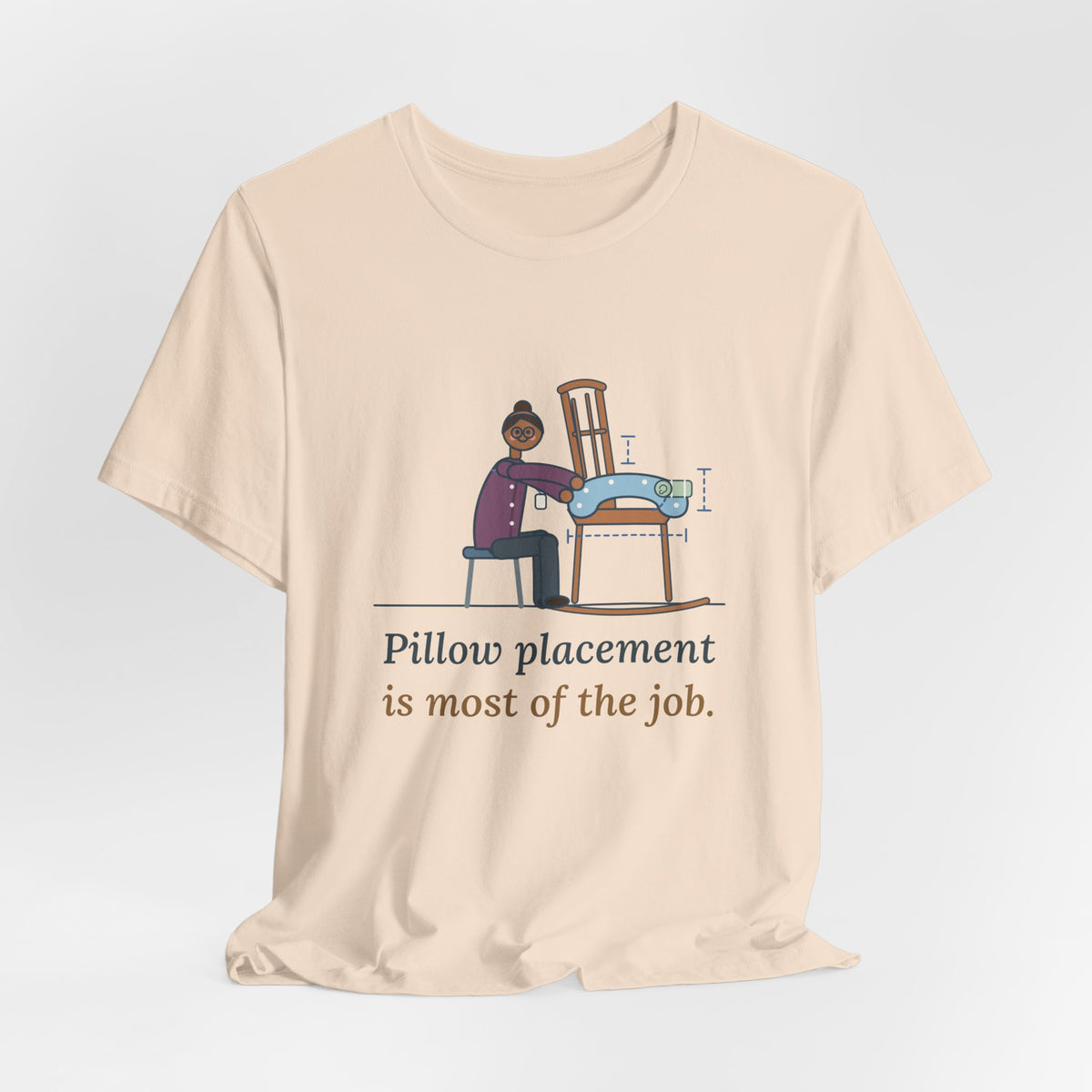 Lactation Consultant T-Shirt - Pillow Placement Is Most of the Job Funny Nurse Tee