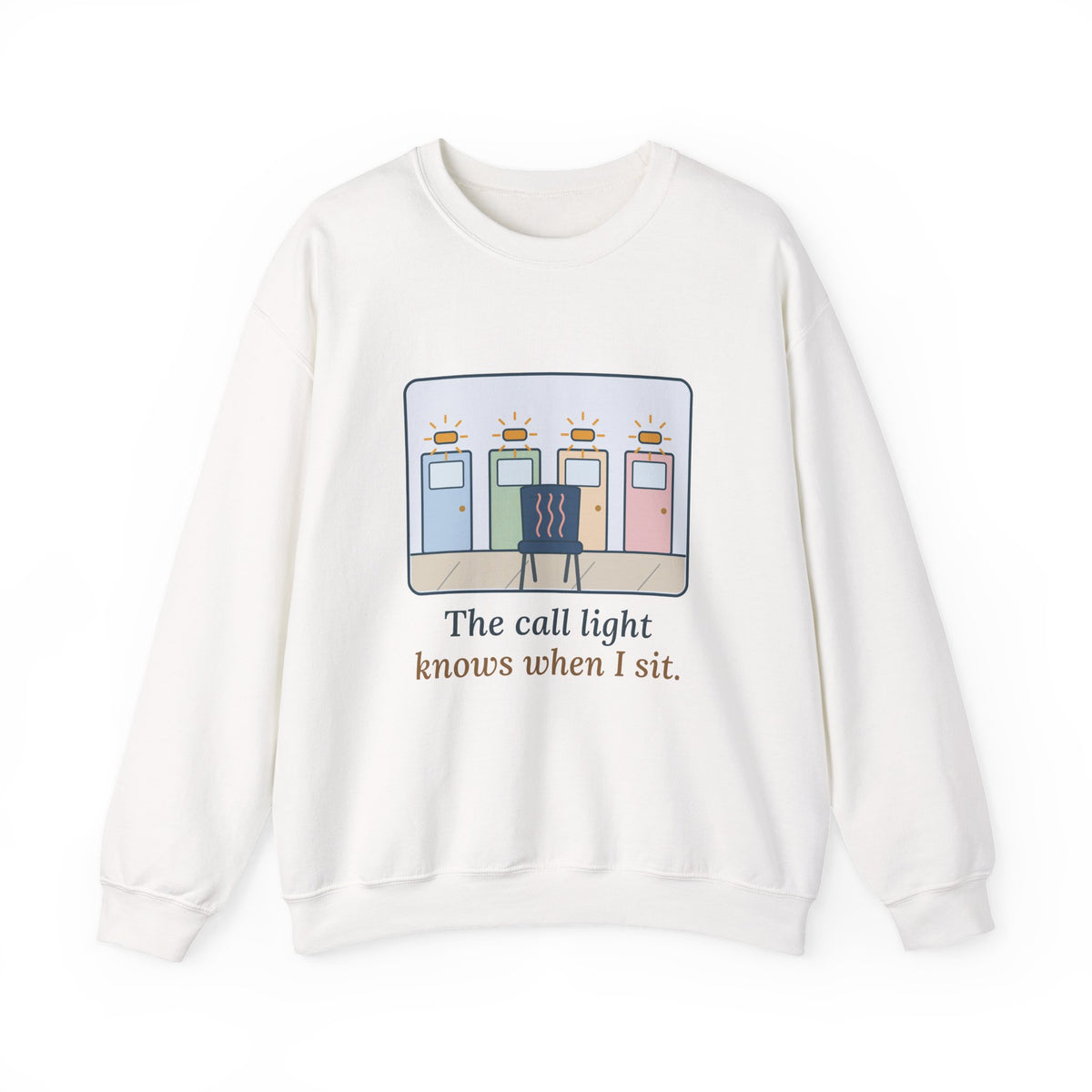 Certified Nursing Assistant Crewneck Sweatshirt - The Call Light Knows When I Sit