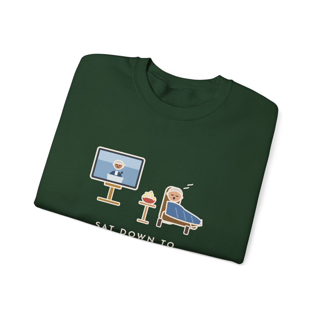 Sports Fan Sweatshirt, Sat Down to Watch the Game, Woke Up for the Postgame Interviews, Funny Recliner Nap Crewneck