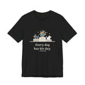 Every Dog Has His Day T-Shirt, Underdog Proverb Tee with Mutt on the Podium
