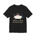 Cattle Rancher T-Shirt - There's a Calf in the Bathtub Again. Calving Season Tee