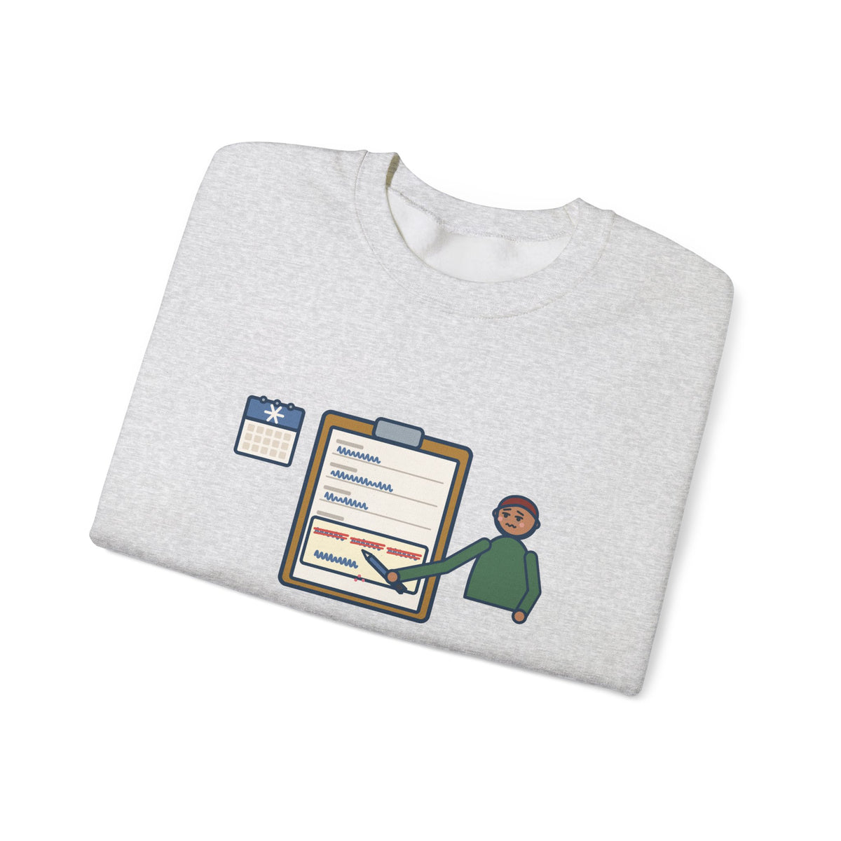 January Sweatshirt, Third Week, Still Writing Last Year on Every Form, Funny Date Field Crewneck
