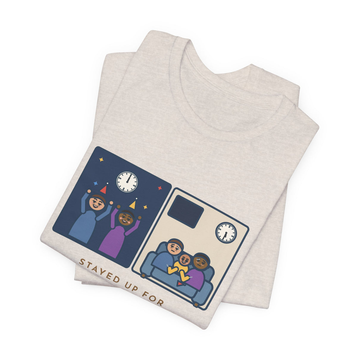 Funny New Year's Eve T-Shirt, Stayed Up for Midnight, The Baby Started the New Year at 5:30 a.m., Two Clocks Tee