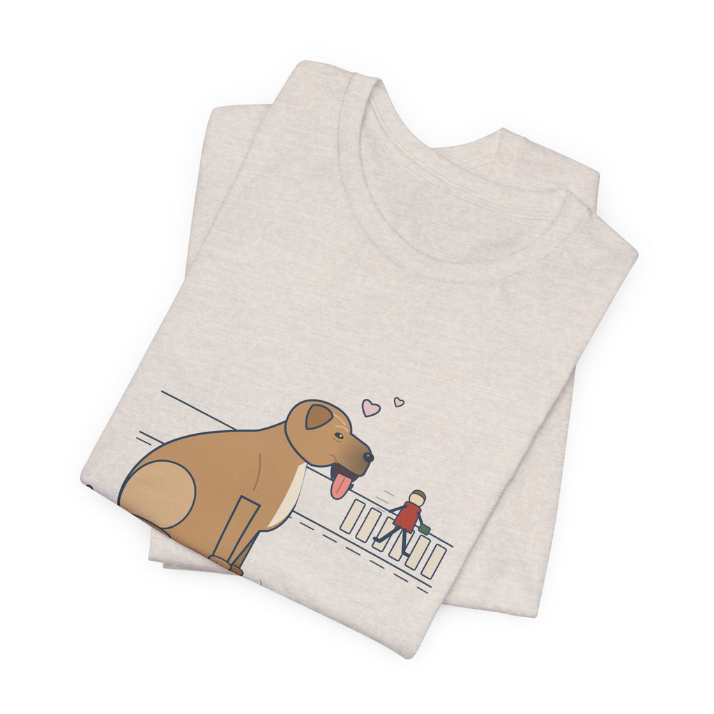 Cane Corso T-Shirt - Strangers Cross the Street. I Was Going to Lick Them.