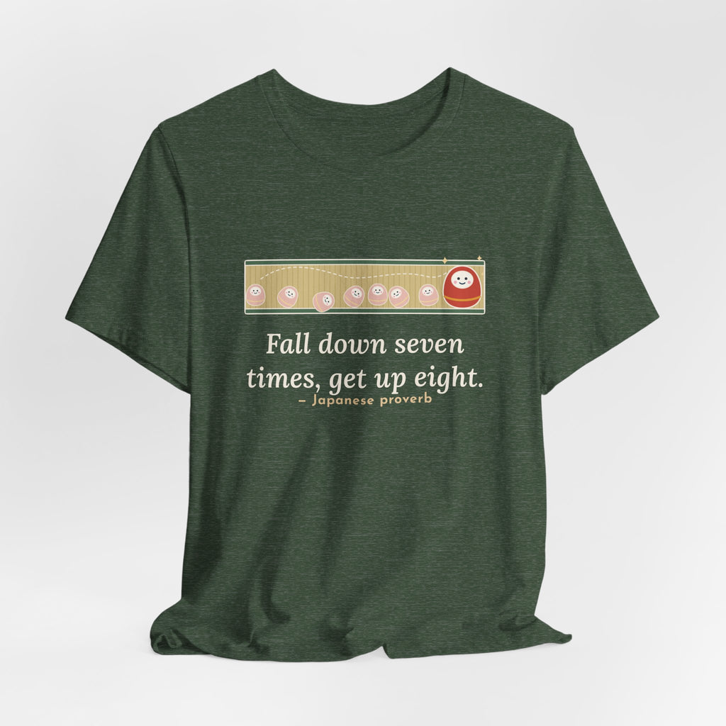 Fall Down Seven Times, Get Up Eight T-Shirt, Motivational Proverb Tee with Roly-Poly Toy