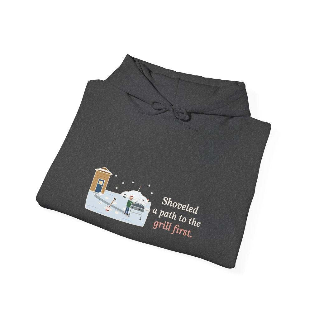 Winter Grilling Hoodie - Shoveled a Path to the Grill First Grill Dad Sweatshirt