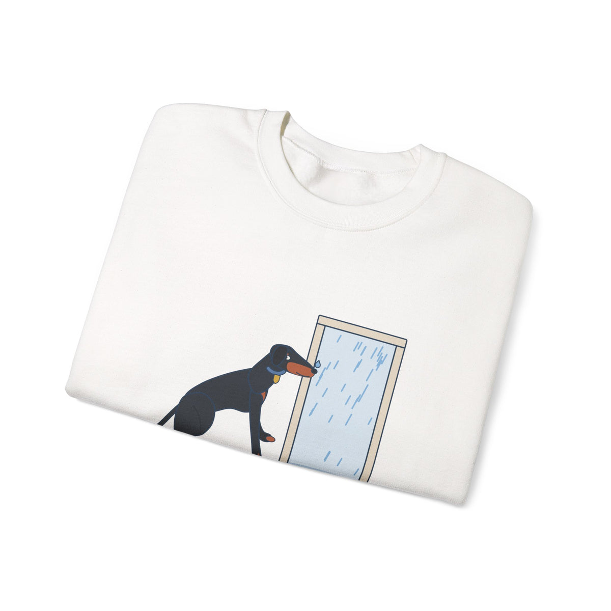 Doberman Crewneck Sweatshirt - Guard Dog. Won't Go Out in the Rain. Dobie Gift