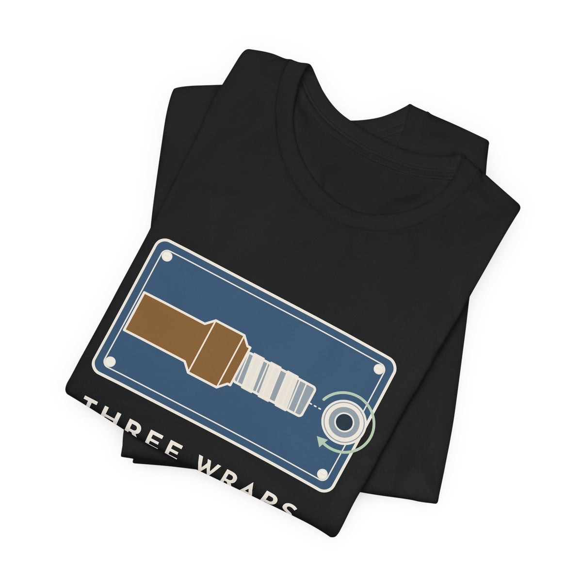 Plumber T-Shirt - Three Wraps, Clockwise Thread Seal Tape Plumbing Tee