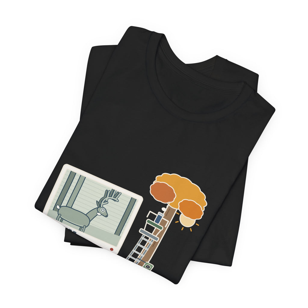 Deer Hunting T-Shirt - The Buck Only Shows Up on the Trail Cam. Funny Hunter Tee