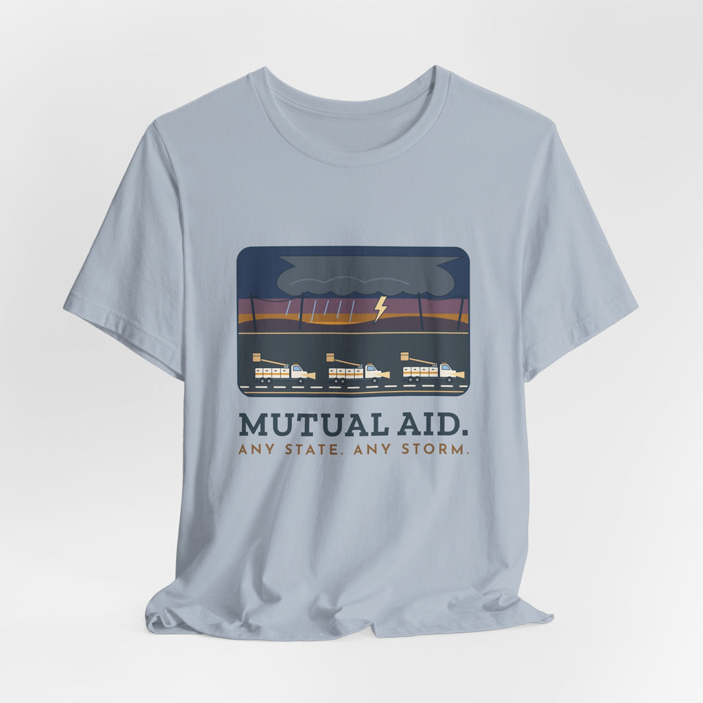 Lineworker T-Shirt - Mutual Aid. Any State. Any Storm. Power Line Crew Tee