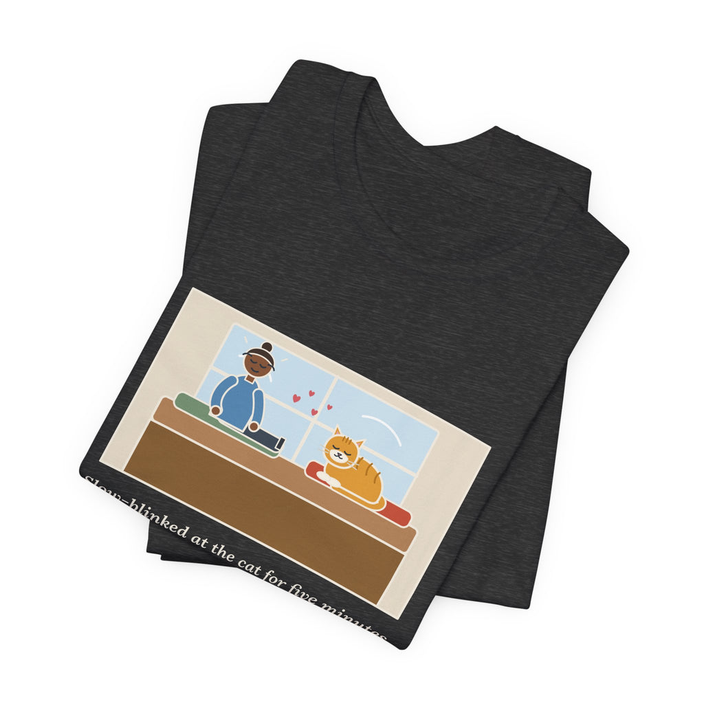 Funny Cat Love T-Shirt, Five Minutes of Eye Kisses, She Blinked Back Once, Best Moment of My Week, Window Seat Tee