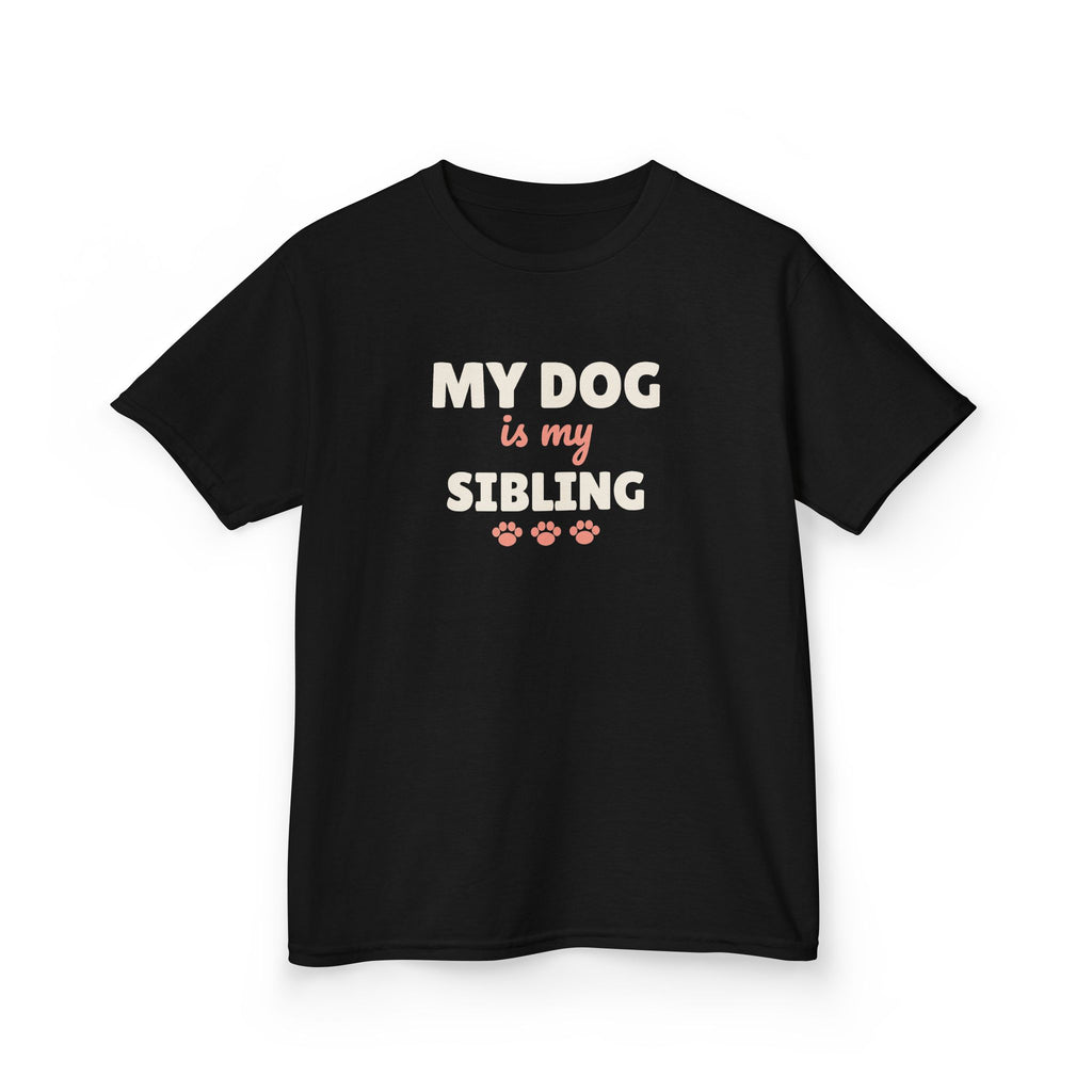 My Dog Is My Sibling Youth T-Shirt, Dog Lover Kids Shirt