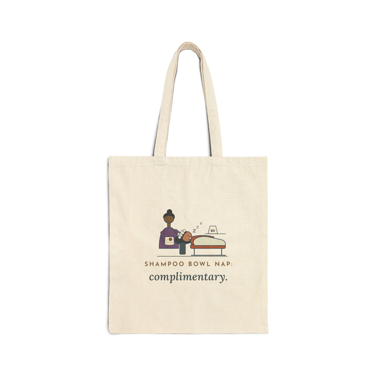Salon Hairstylist Tote Bag - Shampoo Bowl Nap: Complimentary. Stylist Tote