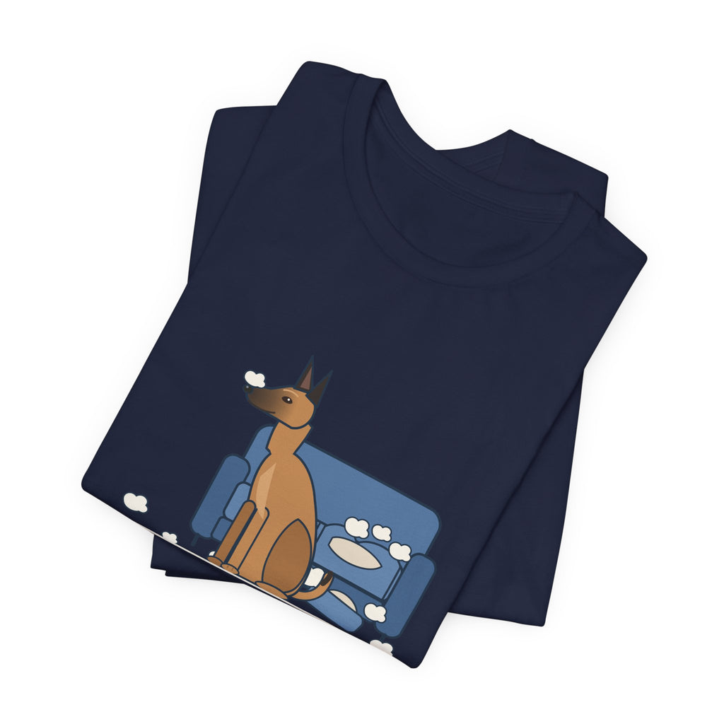 Belgian Malinois T-Shirt - The Malinois Found a Job: The Couch Cushions, Funny Mal Dog Tee
