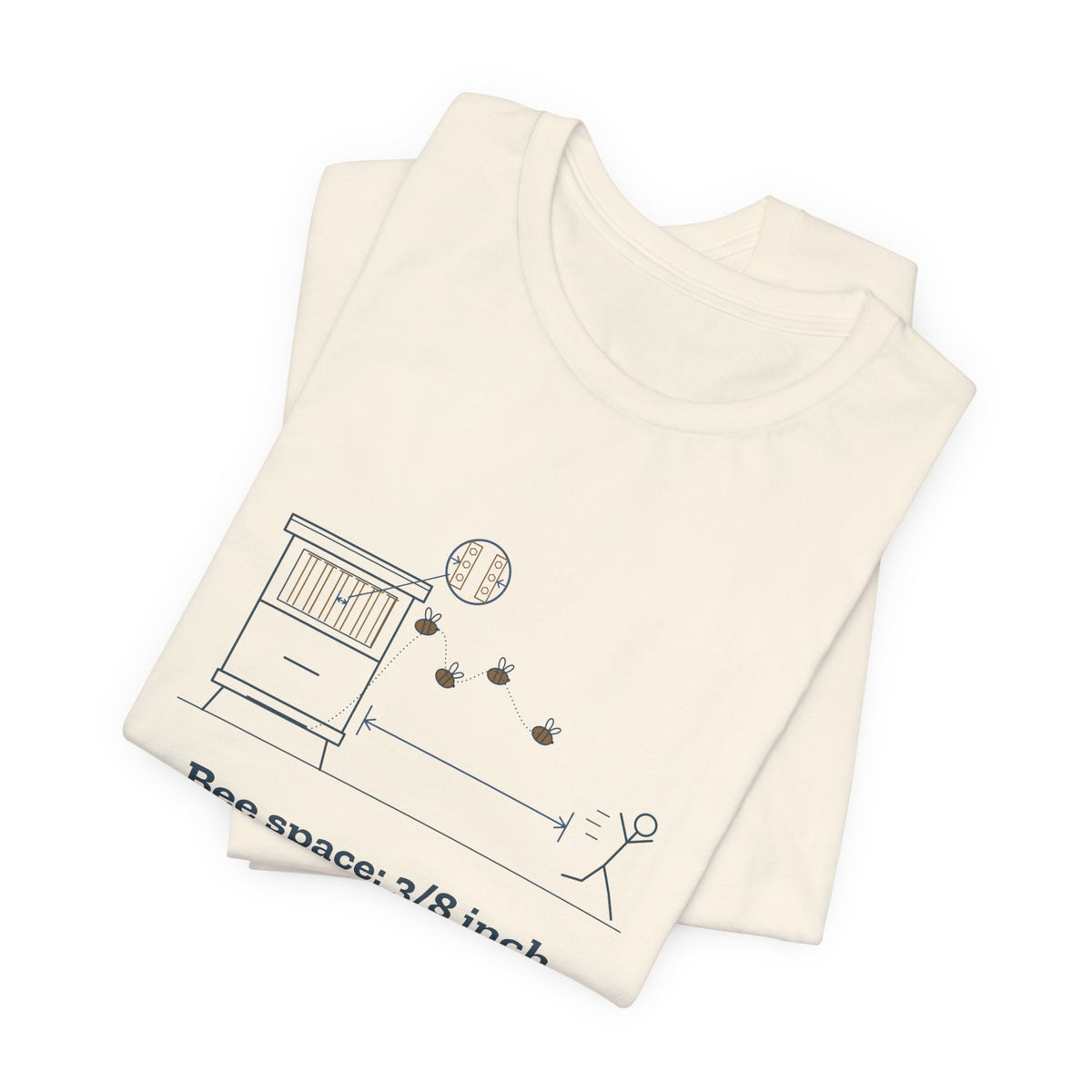 Beekeeping T-Shirt - Bee Space: 3/8 Inch. Personal Space: 30 Feet. Beekeeper Tee