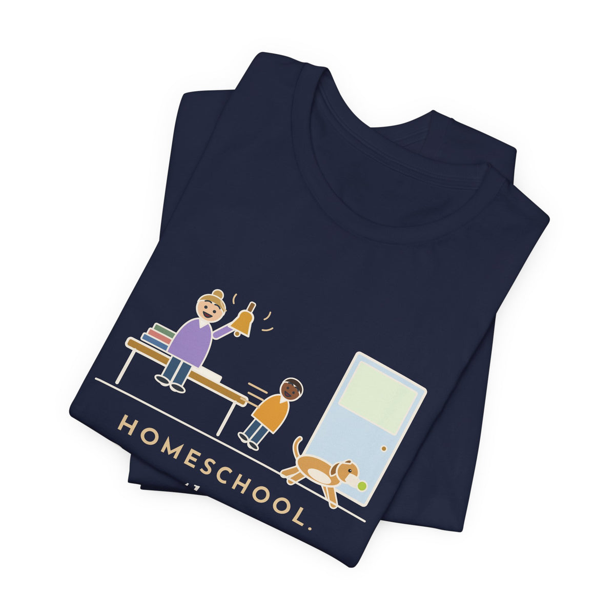 Homeschool Parent T-Shirt - Rang the Recess Bell for One Kid and the Dog