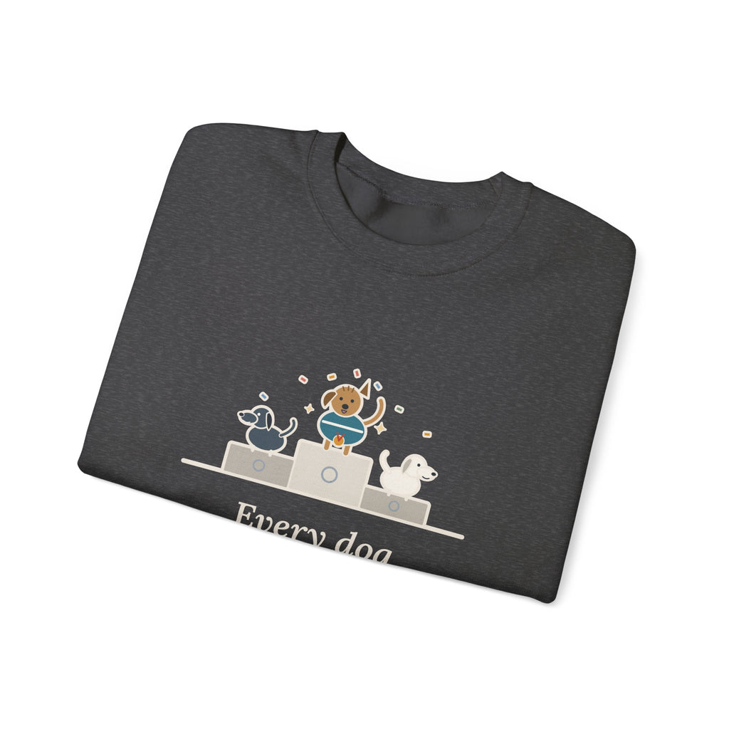 Every Dog Has His Day Sweatshirt, Underdog Proverb Crewneck, Mutt on the Podium