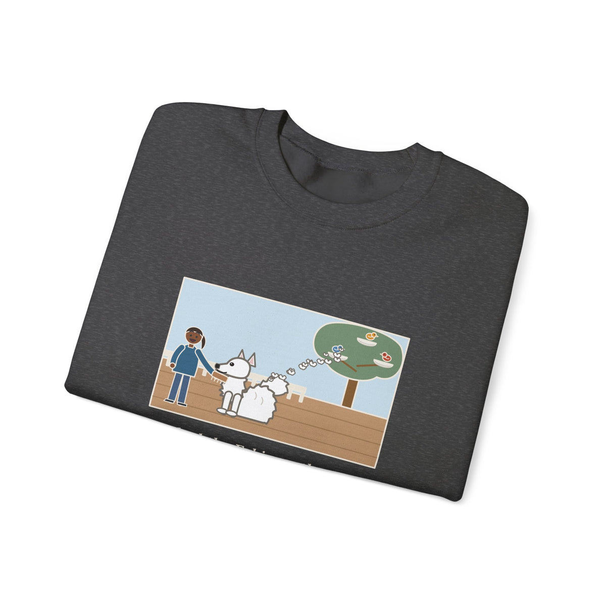 American Eskimo Dog Sweatshirt, Brushed the Eskie on the Porch, The Birds Built Three Nests from It, Funny Porch Brushing Crewneck