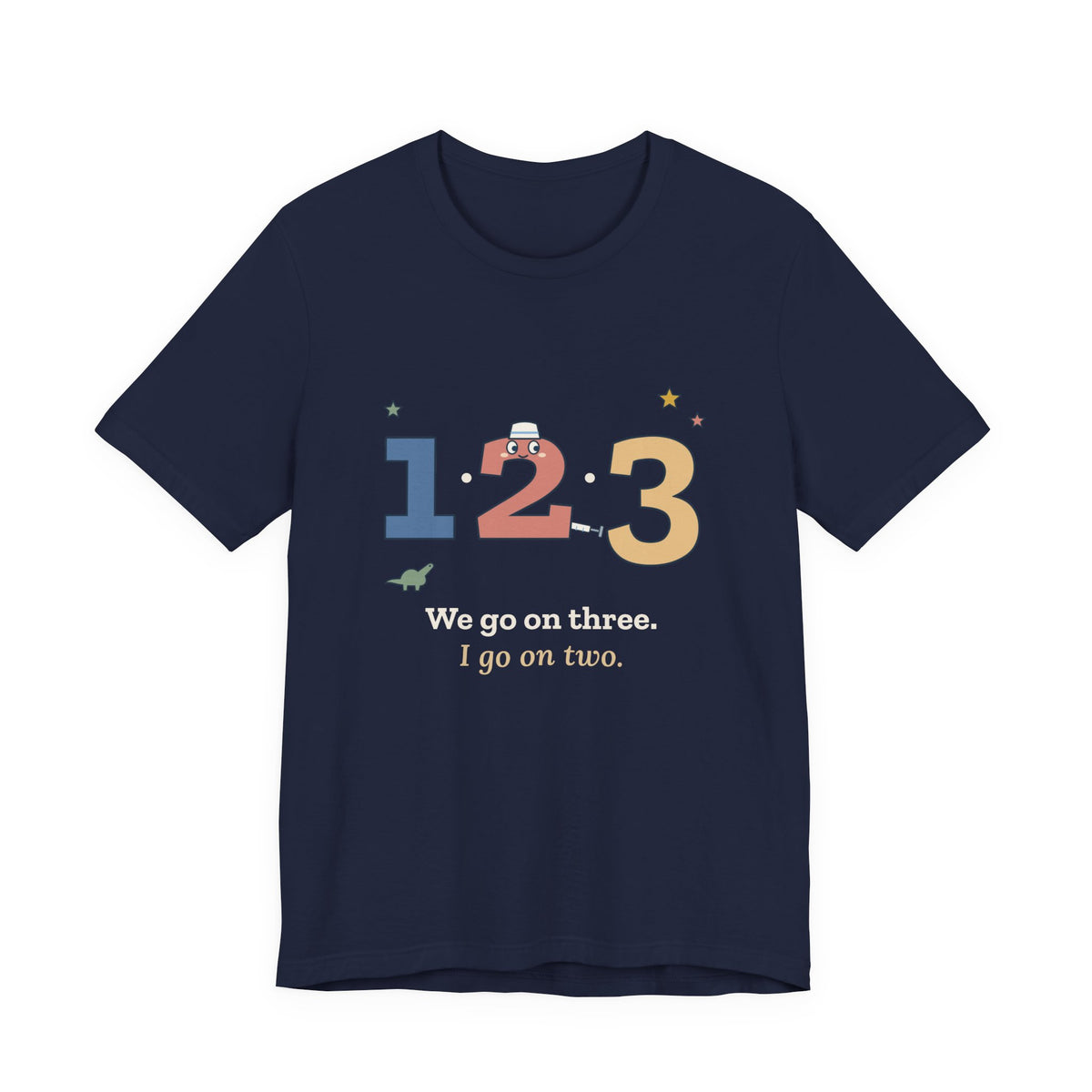 Pediatric Nurse T-Shirt - We Go on Three. I Go on Two. Funny Peds Nurse Tee
