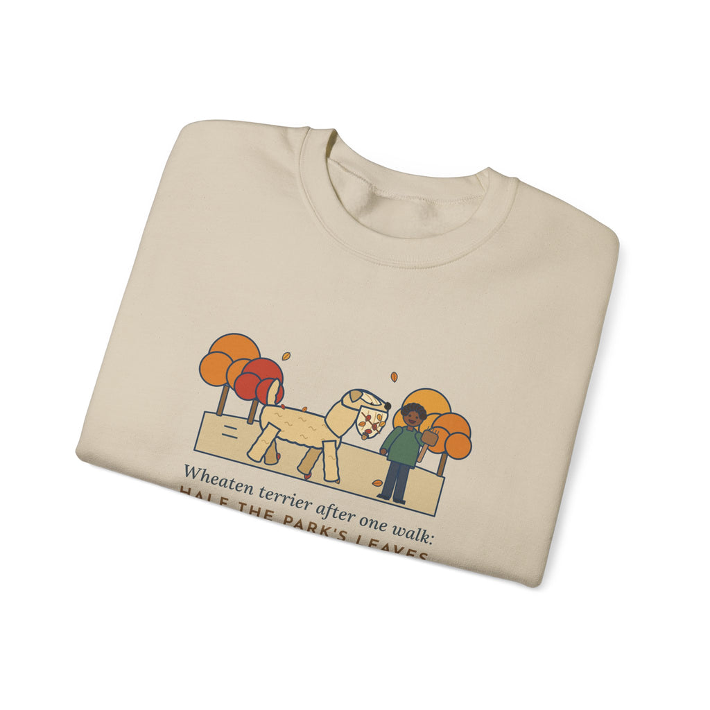 Wheaten Terrier Sweatshirt, Half the Park's Leaves in His Beard, Funny Autumn Walk Crewneck