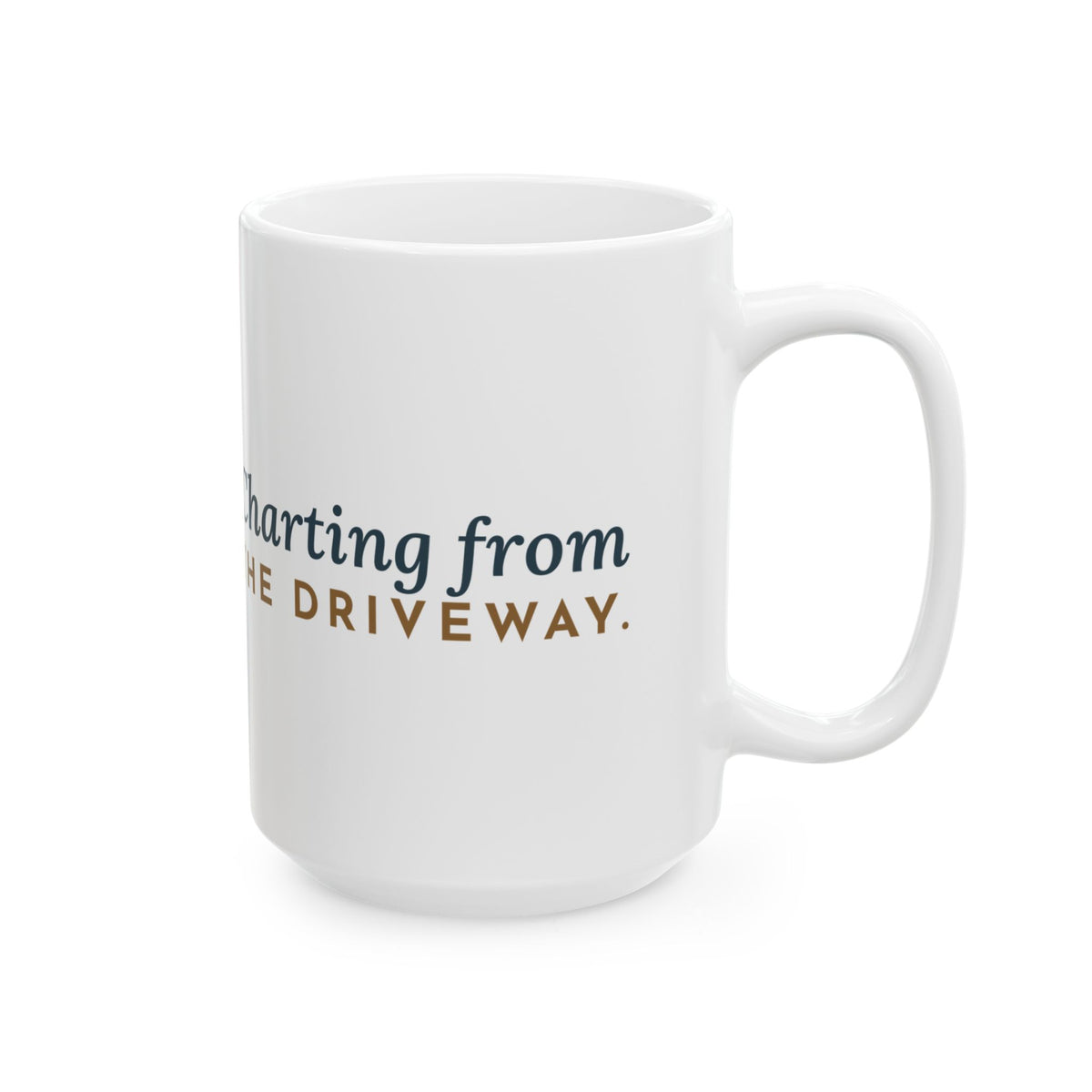 Large 15oz Home Health Nurse Mug - Charting from the Driveway Visiting Nurse Coffee Mug