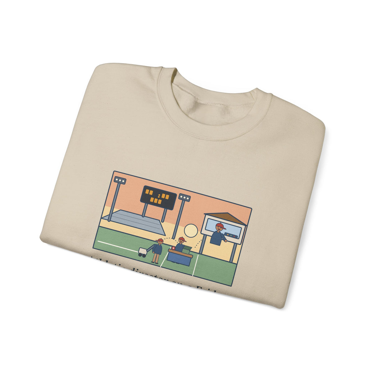 Athletic Director Sweatshirt, On a Friday, Lined the Field, Sold the Tickets, Then Ran the Clock, Funny Game Night Crewneck