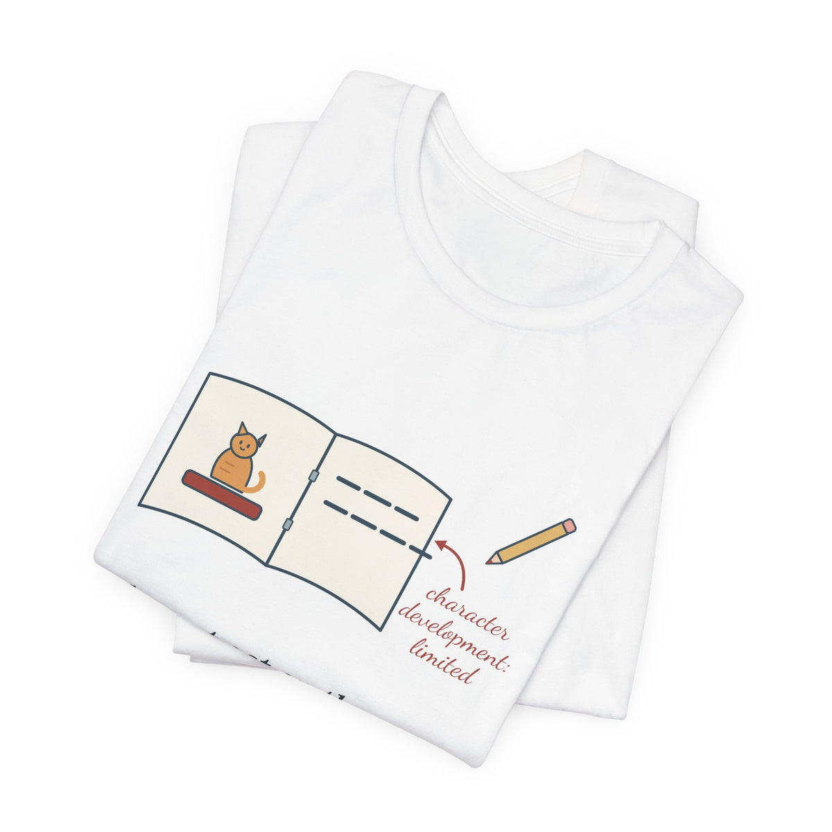 Reading Specialist T-Shirt - The Cat Sat on the Mat. That's the Whole Plot. Teacher Tee
