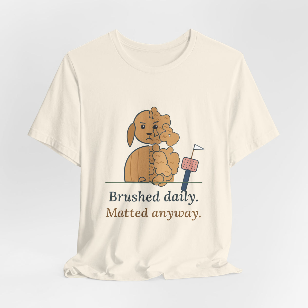 Doodle T-Shirt - Brushed Daily. Matted Anyway. Funny Doodle Owner Tee