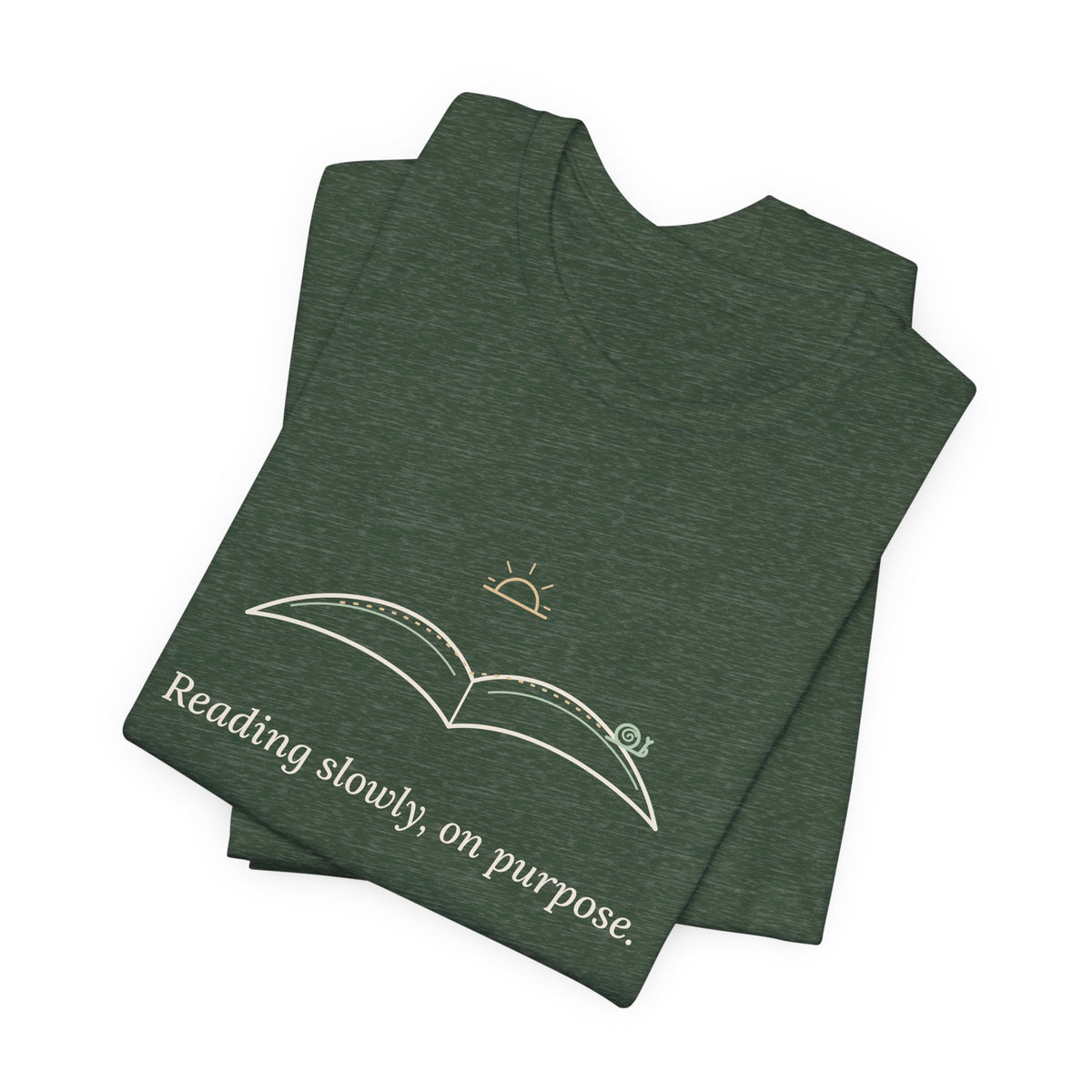 Book Lover T-Shirt - Reading Slowly, On Purpose. Bookish Reader Tee