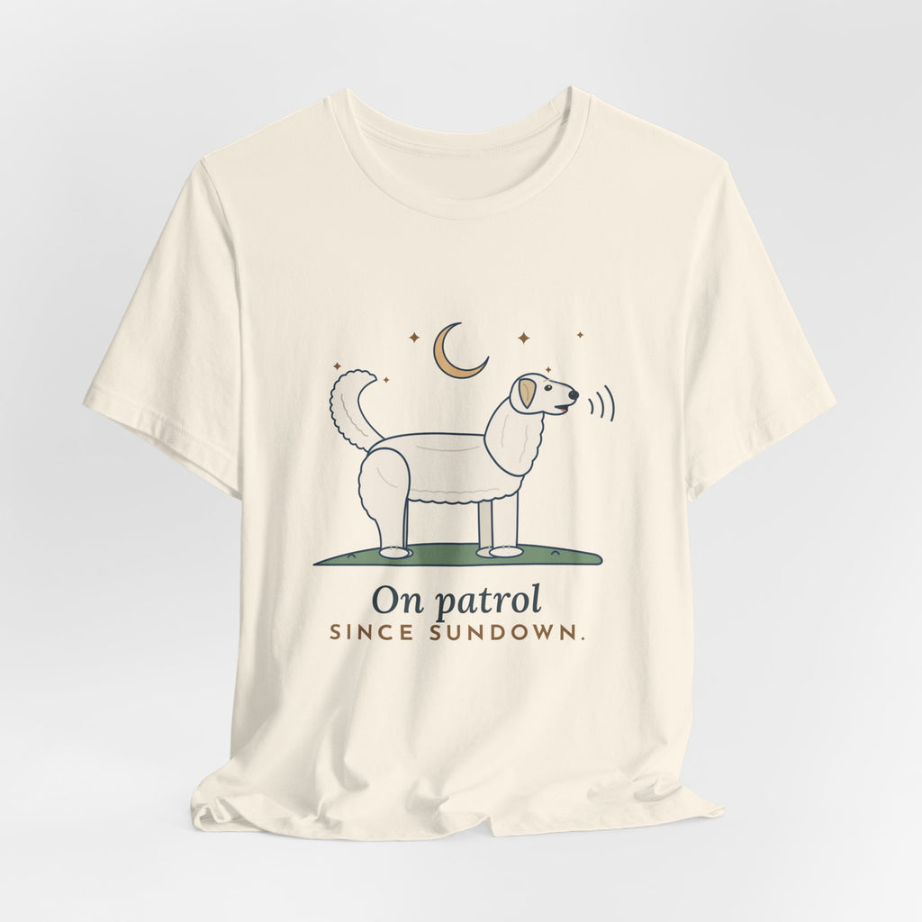 Great Pyrenees T-Shirt - On Patrol Since Sundown Pyr Owner Tee
