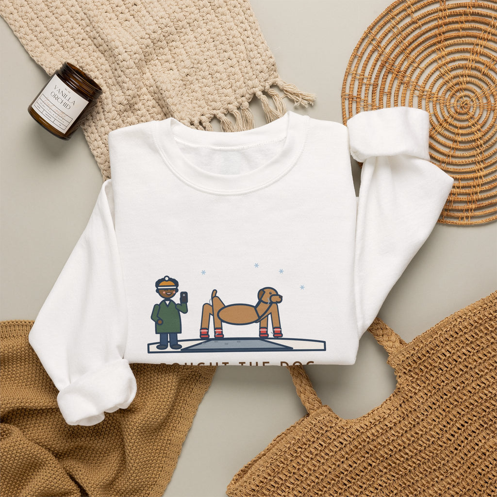 Dog Boots Sweatshirt, Bought the Dog Winter Boots, He Walked Like a Cartoon Spider, Funny Driveway Walk Crewneck