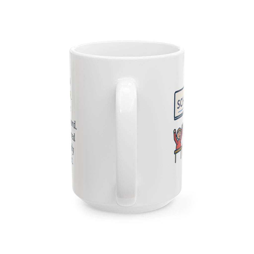 Taught One Twelve-Letter Word, The Class Cheered When Somebody Finally Said It 15oz Mug, Large Funny German Teacher Coffee Mug