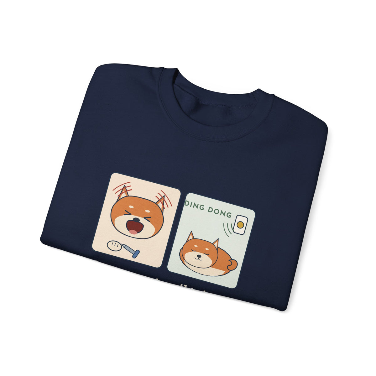 Shiba Inu Crewneck Sweatshirt - Screams at Nail Trims. Ignores the Doorbell.